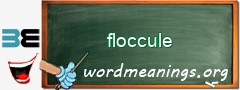 WordMeaning blackboard for floccule